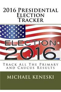 2016 Presidential Election Tracker