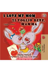 I Love My Mom Ti voglio bene, mamma