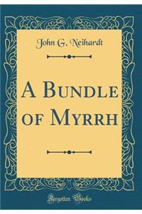 A Bundle of Myrrh (Classic Reprint)