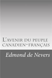 L'avenir du peuple canadien-français