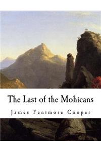 Last of the Mohicans