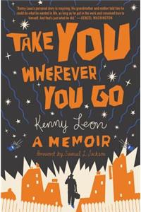 Take You Wherever You Go