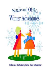 Natalie and Olivia's Winter Adventures