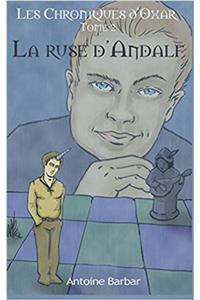 La Ruse Dandalf: Volume 2 (Les Chroniques Doxar)