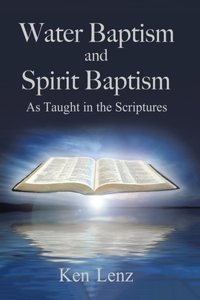Water Baptism and Spirit Baptism
