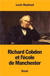 Richard Cobden et l'école de Manchester