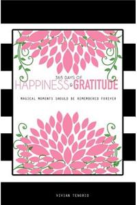 365 Days of Happiness & Gratitude