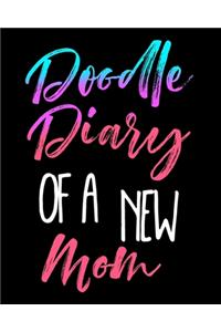 Doodle Diary Of A New Mom
