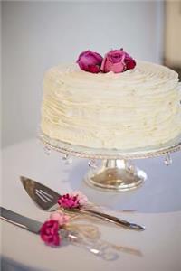 Lovely and Luscious Birthday Cake Celebration Journal