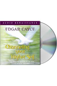 Channeling Your Higher Self