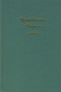 Renaissance Papers 2003