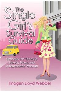 Single Girl's Survival Guide