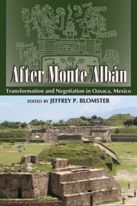 After Monte Albán