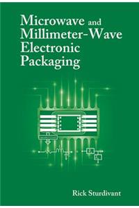 Microwave and Millimeter-Wave Electronic Packaging