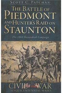 Battle of Piedmont and Hunter's Raid on Staunton