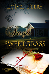 Sage and Sweetgrass: Volume 3