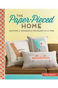 The Paper-Pieced Home: Quilting a Household One Block at a Time