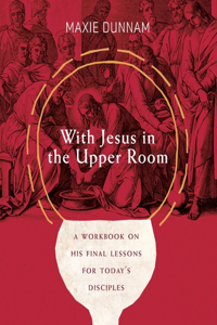 With Jesus in the Upper Room