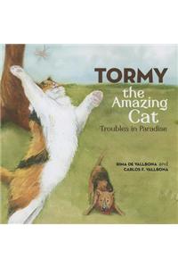 Tormy, the Amazing Cat: Troubles in Paradise