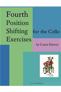 Fourth Position Shifting Exercises for the Cello