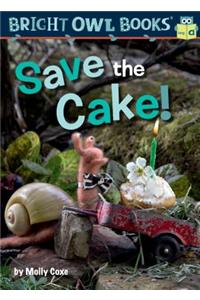 Save the Cake!