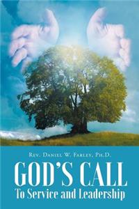 God's Call to Service and Leadership