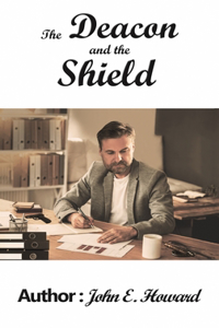 Deacon and the Shield