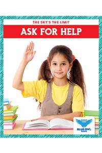 Ask for Help