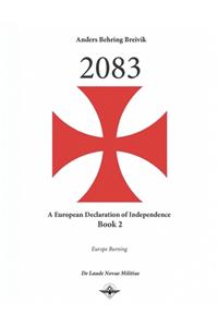 2083 Book 2: A European declaration of independence