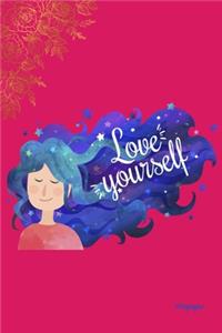 love yourself Inspirational Quote cover a beautiful inspirational gift for girls