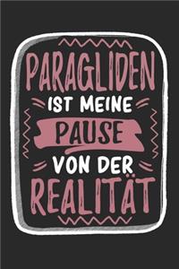 Paragliden Ist Meine Pause Von Der Realität