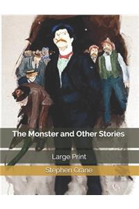The Monster and Other Stories