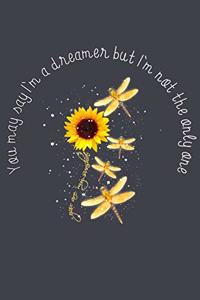 You may say Im a dreamer but im not the only one