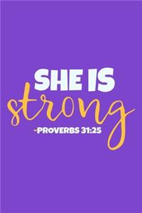 She Is Strong - Proverbs 31