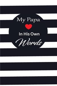 My papa in his own words