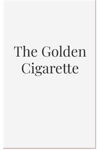 Golden Cigarette