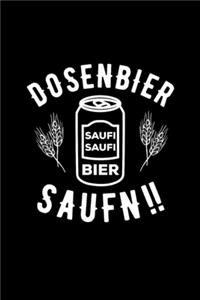 Dosenbier Saufn Bier