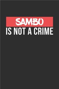 Sambo is not a Crime