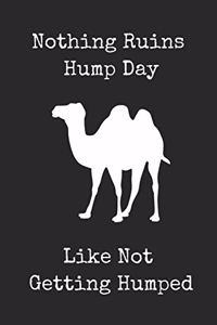 Nothing Ruins Hump Day Like Not Getting Humped