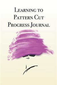 Learning to Pattern Cut Progress Journal