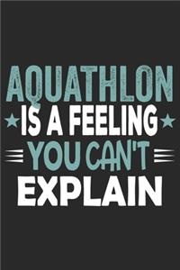 Aquathlon Is A Feeling You Can't Explain