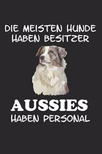 Die meisten Hunde haben Besitzer Aussies haben Personal: Taschenkalender für Sept. 2019 bis Dezember 2020 A5 Terminplaner Wochenplaner Terminkalender Wochenkalender Organizer mit Australian Shepherd Hunder