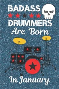 Badass Drummers Are Born In January