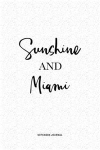 Sunshine And Miami