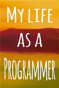 My Life as a Programmer