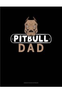 Pitbull Dad