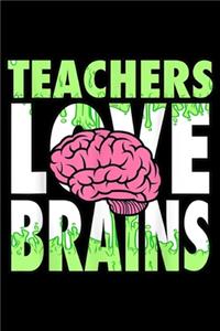 Teachers Love Brains