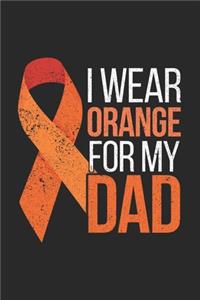 I wear orange for my Dad