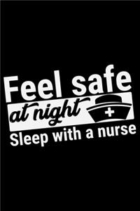 Feel Safe At Night Sleep With A Nurse