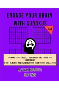 Engage Your Brain With Sudokus #23